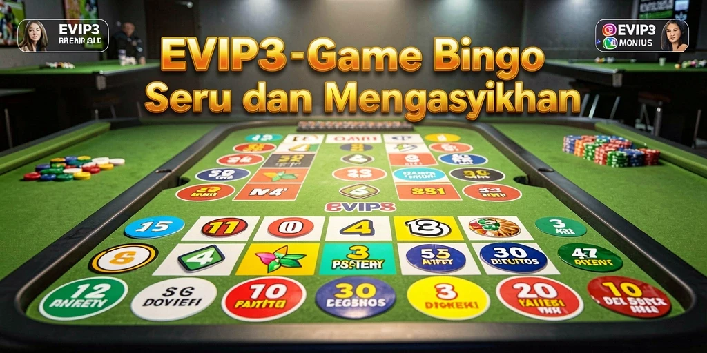 Screenshot gameplay EVIP3 menampilkan momen seru saat bermain Bingo.